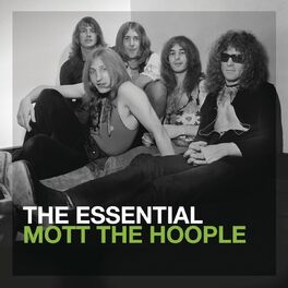 Album cover of The Essential Mott The Hoople