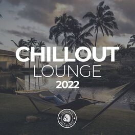 Album cover of Chillout Lounge 2022