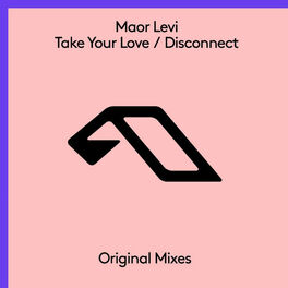Album cover of Take Your Love / Disconnect