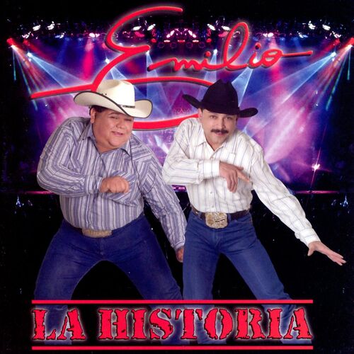 Emilio Navaira La Historia Lyrics And Songs Deezer