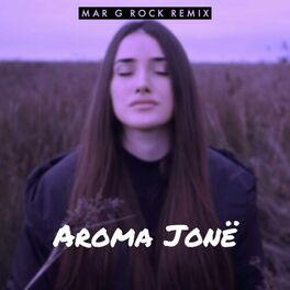 Album cover of Aroma Jone (Mar G Rock Remix)