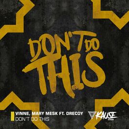 Album cover of Don't Do This