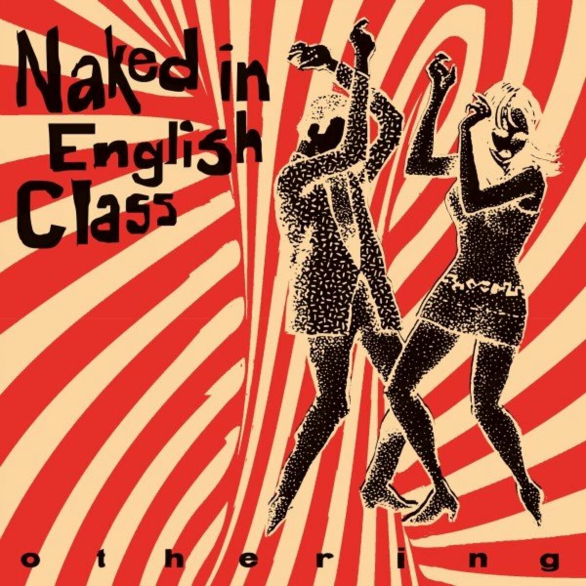 Naked In English Class: albums, songs, playlists | Listen on Deezer