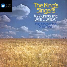 Album cover of Watching the White Wheat - Folksongs of the British Isles