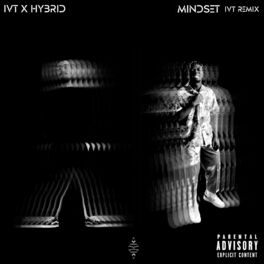 Album cover of Mindset (feat. HYBRID) [IVT Remix]