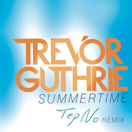 Album cover of Summertime (Tep No Remix)
