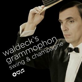 Album cover of Waldeck's Grammophon: Swing & Champagne