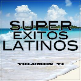 Album cover of Super Exitos Latinos, Vol. 6