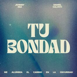 Album cover of Tu Bondad