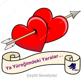 Album cover of Ya Yüreğimdeki Yaralar...
