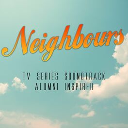 Album cover of Neighbours (TV Series Soundtrack Alumni Inspired)