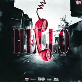 Album cover of Hello (feat. Mico Cocky, Lil Shordie & Rayven Justice)