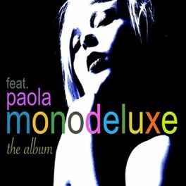 Album cover of Monodeluxe: The Album