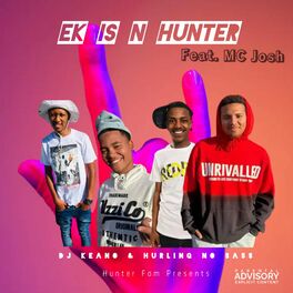 Album cover of Ek is n Hunter (feat. Hurling no sass & Mc Josh)