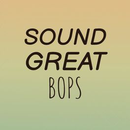 Album cover of Sound Great Bops