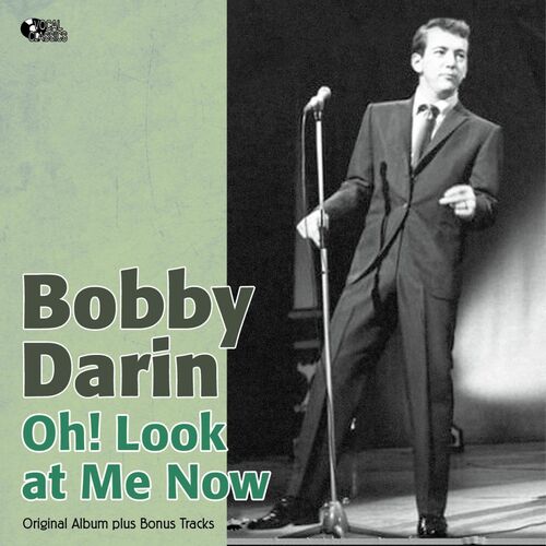 Oh! Look At Me Now  Álbum de Bobby Darin 