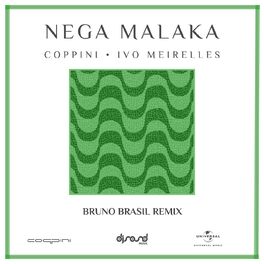 Album cover of Nega Malaka (Bruno Brasil Remix / Radio Version)