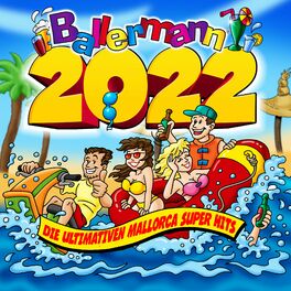 Album cover of Ballermann 2022 Die ultimativen Mallorca Super Hits
