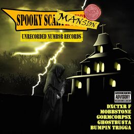 Album cover of SPOOKY SCARY MANSION mix (feat. DXCTXR F, MOBBSTONE, GORMCORPSX, GHO6TBXSTA & Bumpin Trigga)