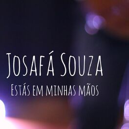 Eu Disse a Deus - Josafá Souza 