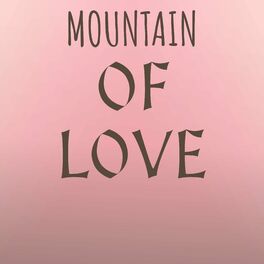 Album cover of MOUNTAIN OF LOVE