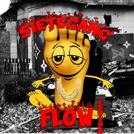 Album cover of SieteGang Flow ( Feet Talk )