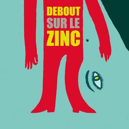 Album cover of Debout sur le Zinc