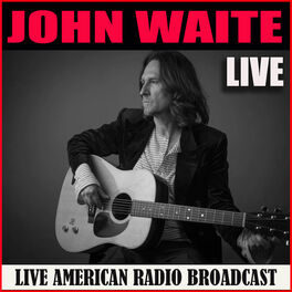 Album cover of John Waite Live (Live)