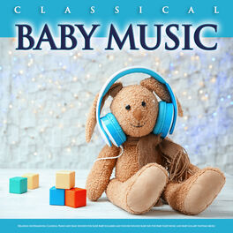 Album cover of Classical Baby Music: Relaxing Instrumental Classical Piano and Rain Sounds For Sleep, Baby Lullabies and Nature Sounds Sleep Aid 