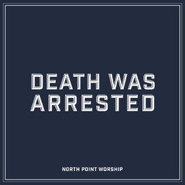 Album cover of Death Was Arrested