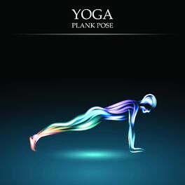 Album cover of Yoga Lessons, Vol. 7: Plank Pose (Essential Chill out and Ambient Moods of Meditation)