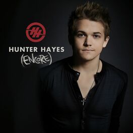 Album cover of Hunter Hayes (Encore)