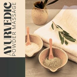 Album cover of Ayurvedic Powder Massage: Pure Relaxation Spa Meditation Music