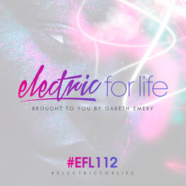Album cover of Electric For Life Episode 112
