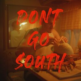 Album cover of Dont Go South