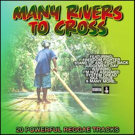 Album cover of Many Rivers To Cross 20 Powerful Reggae Tracks