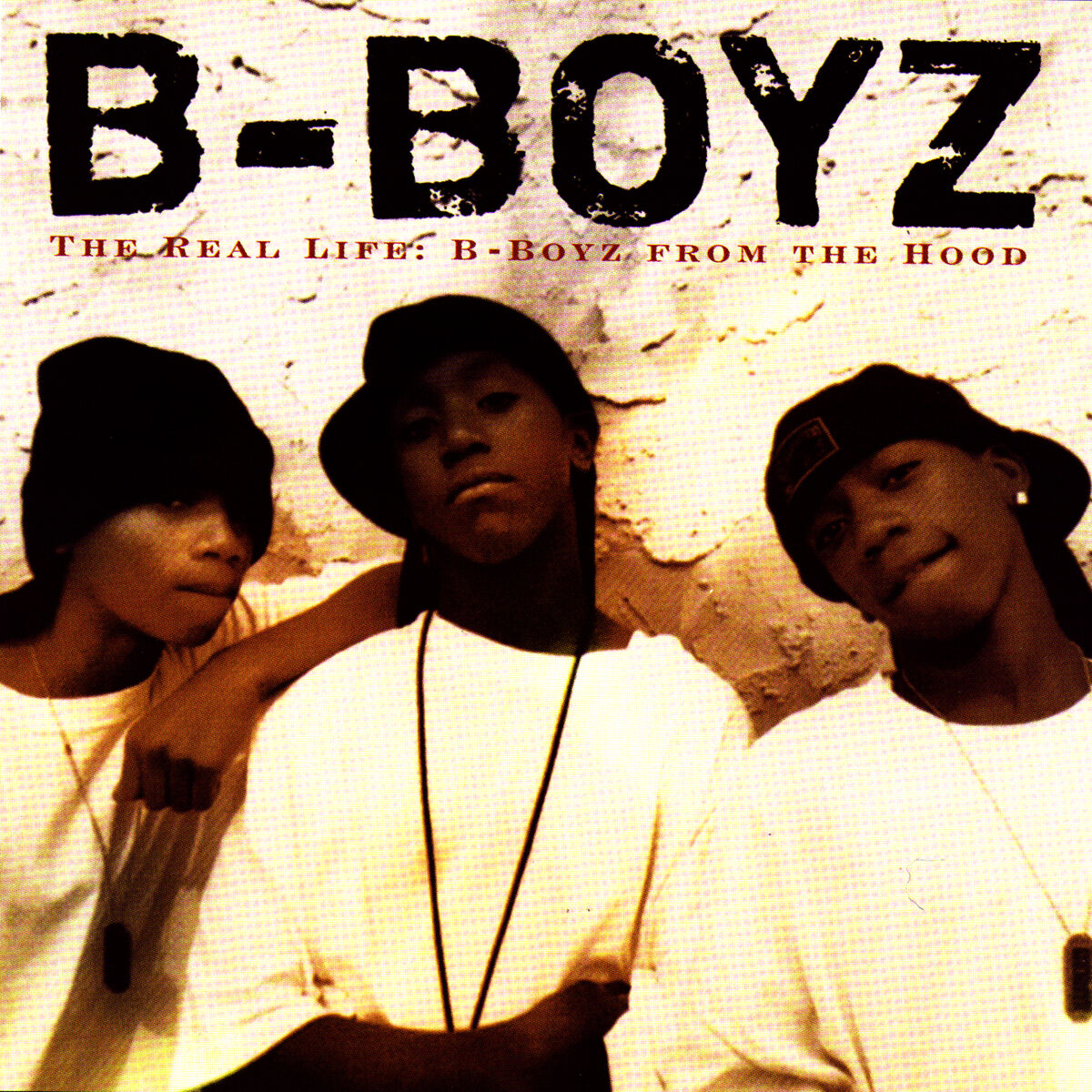 B Boyz The Real Life B Boyz From The Hood lyrics and songs Deezer