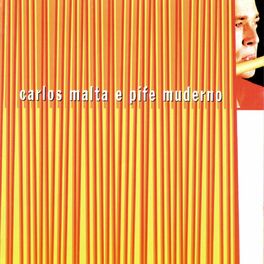 Album cover of Carlos Malta e Pife Muderno