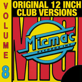 Album cover of Micmac Original 12 Inch Club Versions volume 8