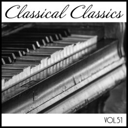 Album cover of Classical Classics, Vol. 51