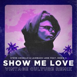 Album cover of Show Me Love (feat. Robin S.) (Vintage Culture Remix)