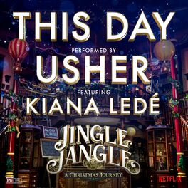 Album cover of This Day (feat. Kiana Ledé) (from the Netflix Original Motion Picture Jingle Jangle)