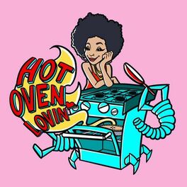 Album cover of Hot Oven Lovin’