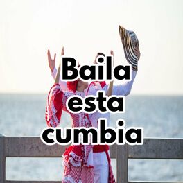 Album cover of Baila esta cumbia