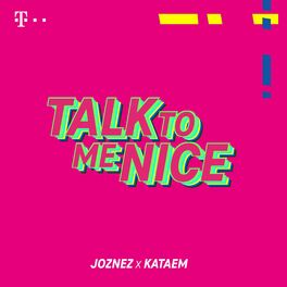 Album cover of TALK TO ME NICE