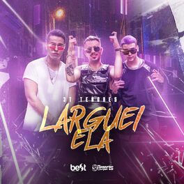 Album cover of Larguei Ela