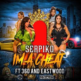 Album cover of I'm a Cheat (feat. 360 & Eastwood)