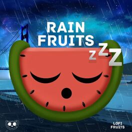 Album cover of Rain Sounds and Relaxing Nature Noise: Rain Fruits Sounds