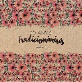 Album cover of Tradicionàrius 30 Anys (1988-2017)