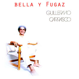 Album cover of Bella y Fugaz